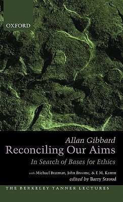 Reconciling Our Aims(English, Hardcover, Gibbard Allan)