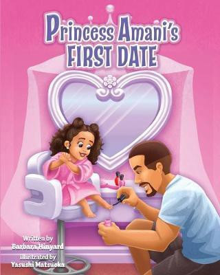 Princess Amani First Date(English, Paperback, Hinyard Barbara Marie)