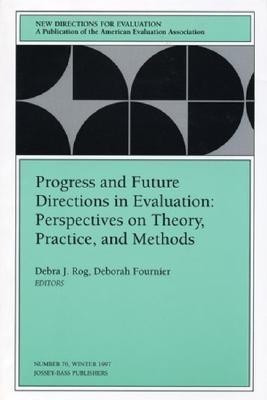 Progress and Future Directions in Evaluation: Perspectives on Theory, Practice, and Methods(English, Paperback, unknown)