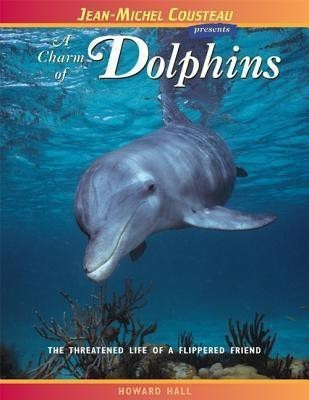 A Charm of Dolphins(English, Paperback, Hall Howard)