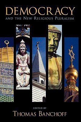 Democracy and the New Religious Pluralism annotated edition Edition(English, Paperback, unknown)