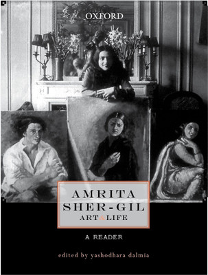 Amrita Sher-Gil: Art and Life  - Art & Life - A Reader(English, Paperback, unknown)