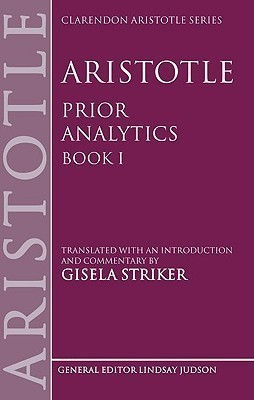 Aristotle's Prior Analytics book I(English, Paperback, Striker Gisela)