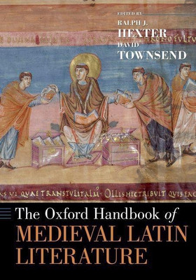 The Oxford Handbook of Medieval Latin Literature(English, Paperback, Hexter Ralph)