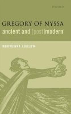 Gregory of Nyssa, Ancient and (Post)modern(English, Hardcover, Ludlow Morwenna)
