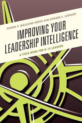 Improving Your Leadership Intelligence(English, Hardcover, Green Wanda S. Maulding)