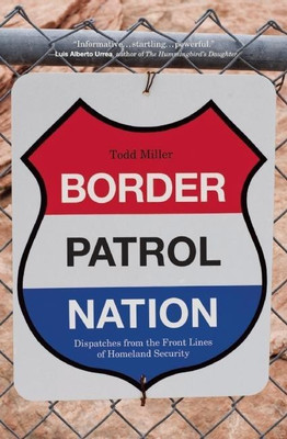 Border Patrol Nation(English, Paperback, Miller Todd)
