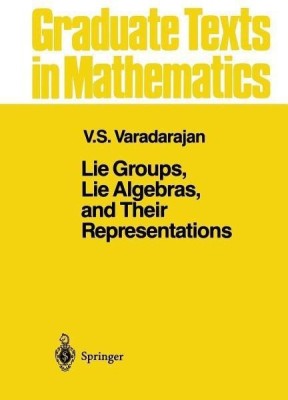 Lie Groups, Lie Algebras, and Their Representations(English, Paperback, Varadarajan V.S.)