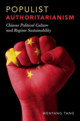Populist Authoritarianism(English, Paperback, Tang Wenfang)