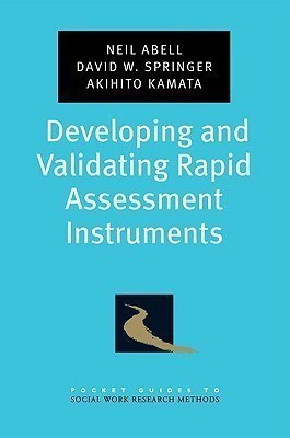 Developing and Validating Rapid Assessment Instruments(English, Paperback, Abell Neil)
