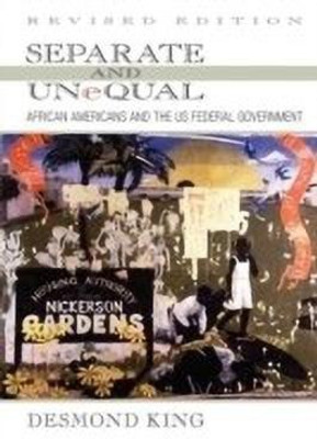 Separate and Unequal(English, Paperback, King Desmond)
