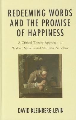 Redeeming Words and the Promise of Happiness(English, Hardcover, Kleinberg-Levin David)