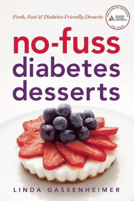 No-Fuss Diabetes Desserts(English, Paperback, Gassenheimer Linda)