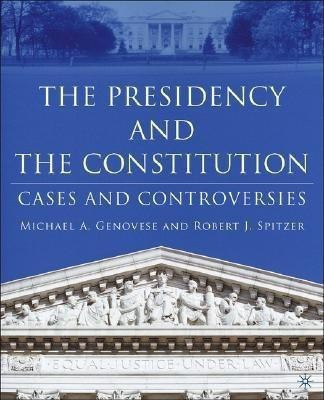The Presidency and the Constitution(English, Hardcover, Genovese M.)