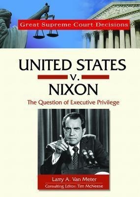 United States v. Nixon(English, Hardcover, Meter Larry A.Van)