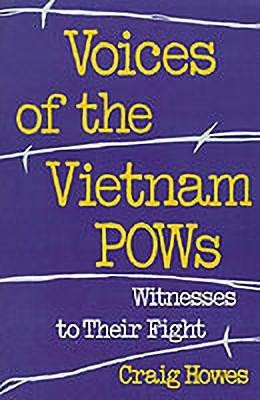 Voices of the Vietnam POWs(English, Paperback, Howes Craig)