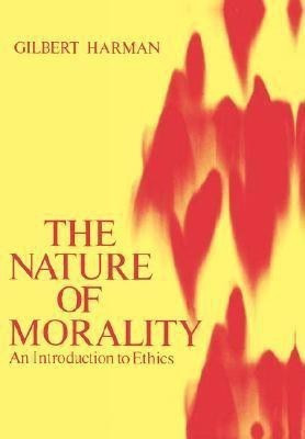 The Nature of Morality(English, Paperback, Harman Gilbert)