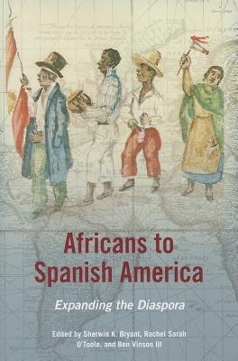 Africans to Spanish America(English, Hardcover, unknown)
