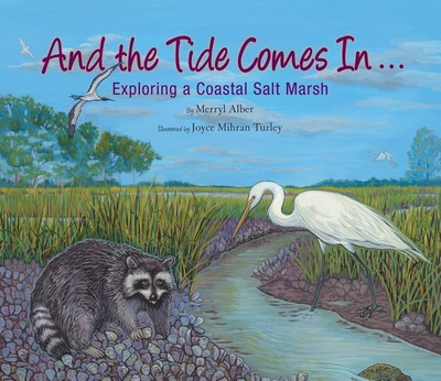 And the Tide Comes In...(English, Paperback, Alber Merryl)
