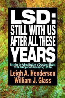 LSD: Still With Us After All These Years(English, Paperback, Henderson Leigh A.)