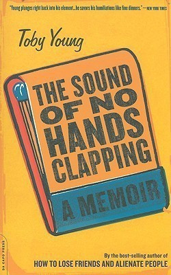 The Sound of No Hands Clapping(English, Paperback, Young Toby)