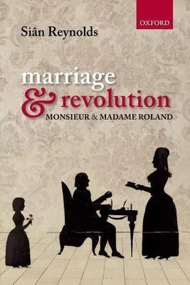 Marriage and Revolution(English, Hardcover, Reynolds Sian)
