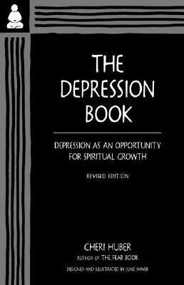 Depression Book  - Depression as an Opportunity for Spiritual Growth(English, Paperback, Huber Cheri)