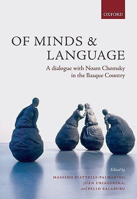 Of Minds and Language  - A Dialogue with Noam Chomsky in the Basque Country(English, Hardcover, unknown)