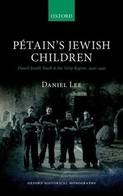 Petain's Jewish Children(English, Hardcover, Lee Daniel)