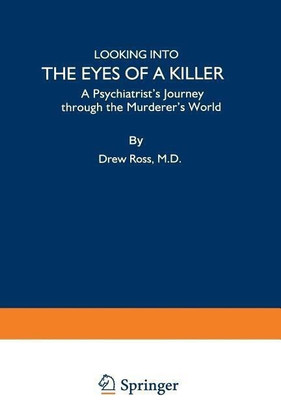 Looking into the Eyes of a Killer(English, Paperback, Ross Drew)