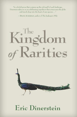 The Kingdom of Rarities(English, Hardcover, Dinerstein Eric)