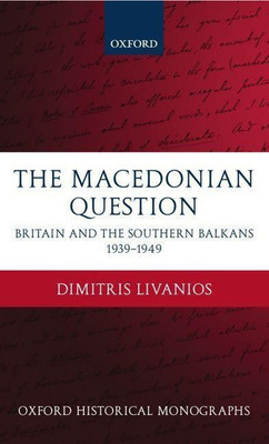 The Macedonian Question(English, Hardcover, Livanios Dimitris)