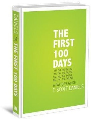 The First 100 Days(English, Hardcover, Daniels T Scott)