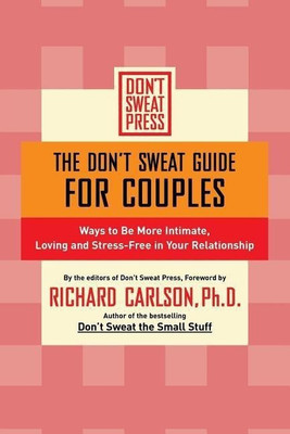 The Don't Sweat Guide for Couples(English, Paperback, Carlson Richard)