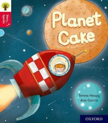 Oxford Reading Tree Story Sparks: Oxford Level 4: Planet Cake(English, Paperback, Heapy Teresa)
