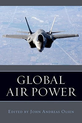 Global Air Power(English, Paperback, Olsen John Andreas)