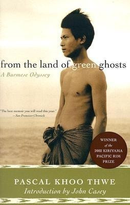 From the Land of Green Ghosts(English, Paperback, Thwe Pascal Khoo)