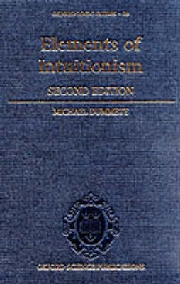 Elements of Intuitionism 2 Rev ed Edition(English, Hardcover, Dummett Michael)