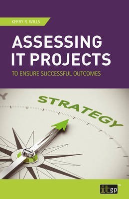 Assessing it Projects to Ensure Successful Outcomes(English, Paperback, unknown)