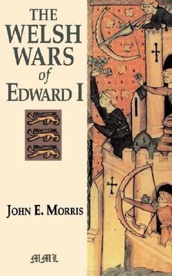 Welsh Wars Of Edward I(English, Paperback, Morris John)