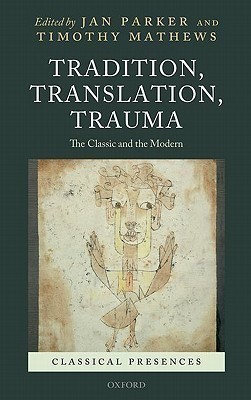 Tradition, Translation, Trauma(English, Hardcover, unknown)