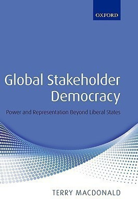 Global Stakeholder Democracy(English, Hardcover, Macdonald Terry)