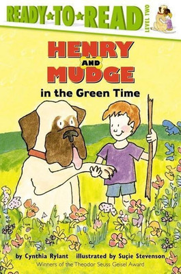 Henry and Mudge in the Green Time(English, Paperback, Rylant Cynthia)