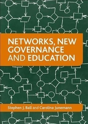 Networks, New Governance and Education(English, Hardcover, Ball Stephen J.)