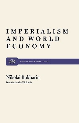 Imperialism and World Economy(English, Paperback, Bukharin N.)