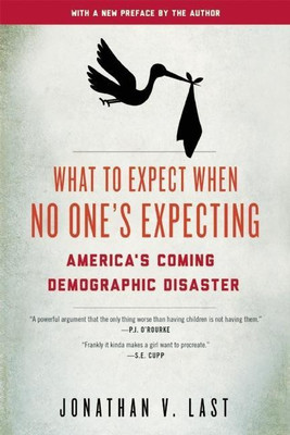 What to Expect When No One's Expecting(English, Paperback, Last Jonathan V.)