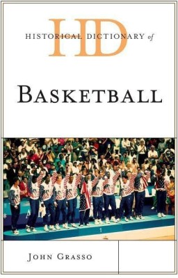 Historical Dictionary of Basketball(English, Paperback, Grasso John)