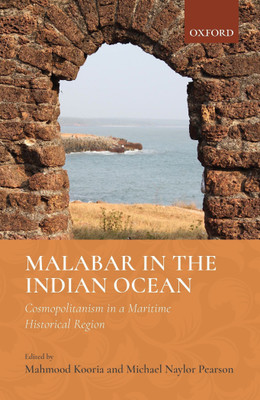 Malabar in the Indian Ocean  - Cosmopolitanism in a Maritime Historical Region(English, Hardcover, unknown)