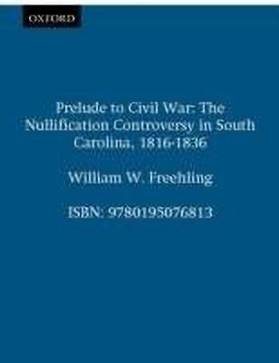Prelude to Civil War(English, Paperback, Freehling William W.)
