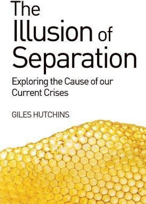 The Illusion of Separation(English, Paperback, Hutchins Giles)